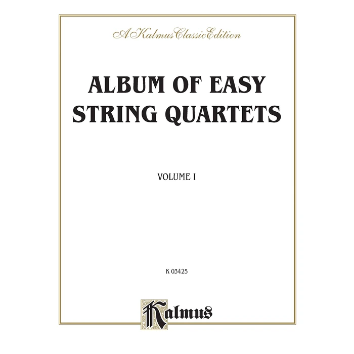 Album of Easy String Quartets, Vol 1: Pieces by Bach, Haydn, Mozart, Beethoven, Schumann, Mendelssohn, and others (Kalmus Edition, Vol 1) by Alfred Music - Used - Like New condition