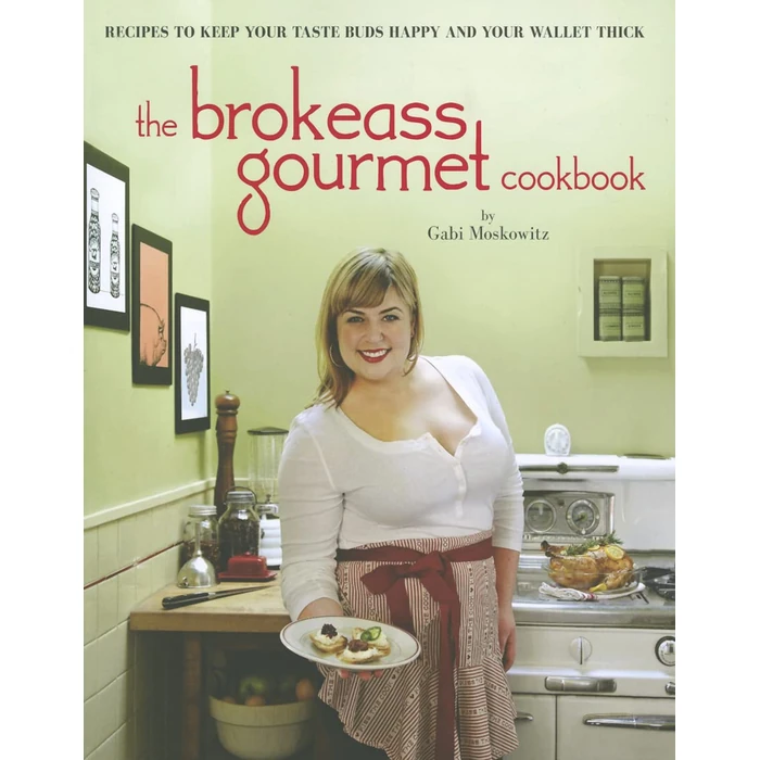 The Brokeass Gourmet Cookbook by Dynamic Housewares - Used - Acceptable condition