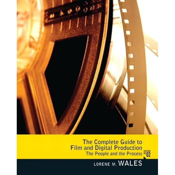Complete Guide to Film and Digital Production: The People and The Process (2nd Edition) by Routledge - Image 1