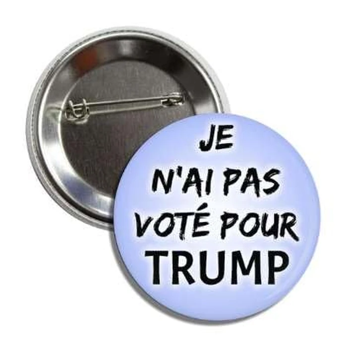 French Political Protest Button Pin, Anti-Trump Message, 2.25 Inch Round Badge, Je N'ai Pas Vote Pour I Did Not Vote For Trump by Generic - Used - Very Good condition - US$5.90