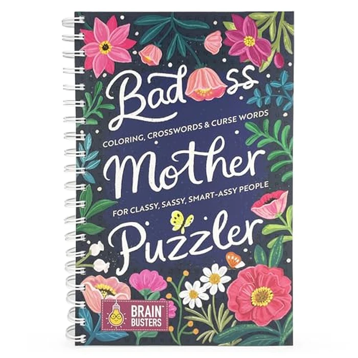 Bad*ss Mother Puzzler Mixed Puzzles Book for Women: For Classy Sassy Smart*ssy People - More than 200 Puzzles and Coloring Pages for Adults (Part of the Brain Busters Puzzle Collection) by Cottage Door Press - Used - Acceptable condition