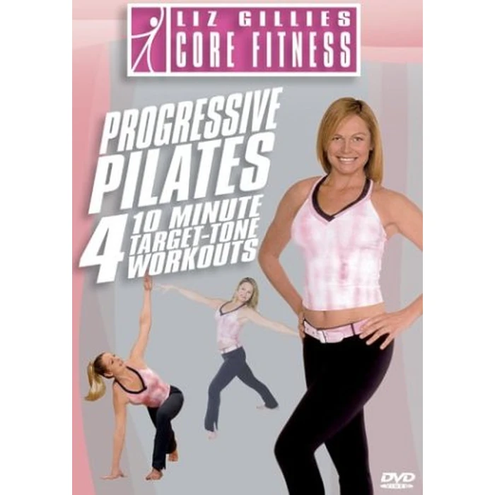 Liz Gillies Core Fitness - Progressive Pilates - Four 10-Minute Target-Tone Workouts by E1 ENTERTAINMENT - Image 1