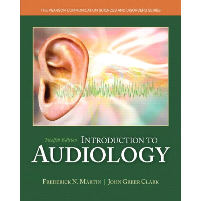 Introduction to Audiology with Enhanced Pearson eText -- Access Card Package (12th Edition) (The Pearson Communication Sciences and Disorders) by PEARSON EDUCATION - Image 1