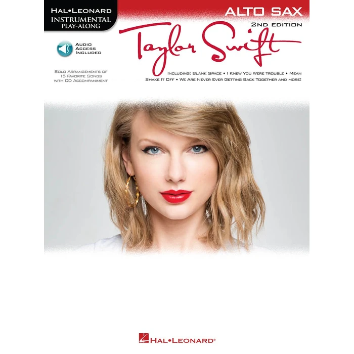 Taylor Swift: Alto Saxophone - 2nd Edition | Hal Leonard Instrumental Play-Along with Online Audio Access | 15 Alto Sax Songs for Practice and Performance | Pop Country Music Book by Hal Leonard - Image 1