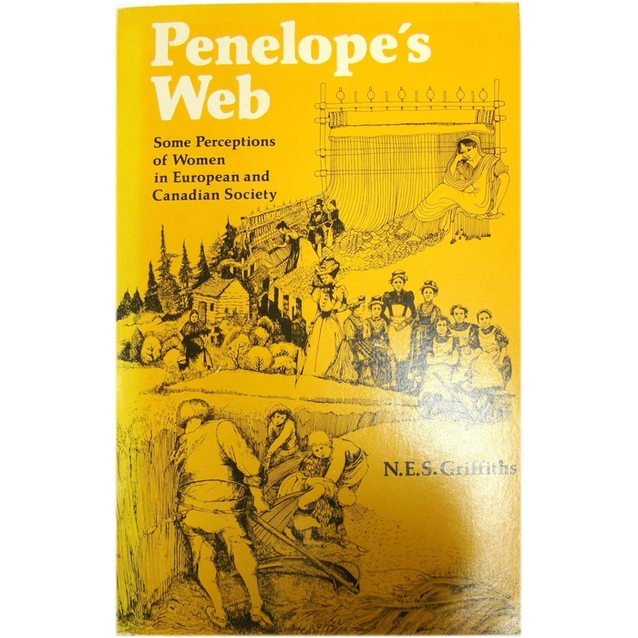 Penelope's web: Some perceptions of women in European and Canadian society by Oxford University Press, USA - Used - Acceptable condition