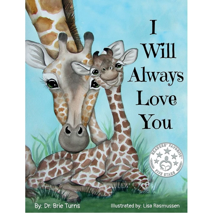 I Will Always Love You: Keepsake Gift Book for Mother and New Baby by Dr. Brie Turns - Used - Good condition